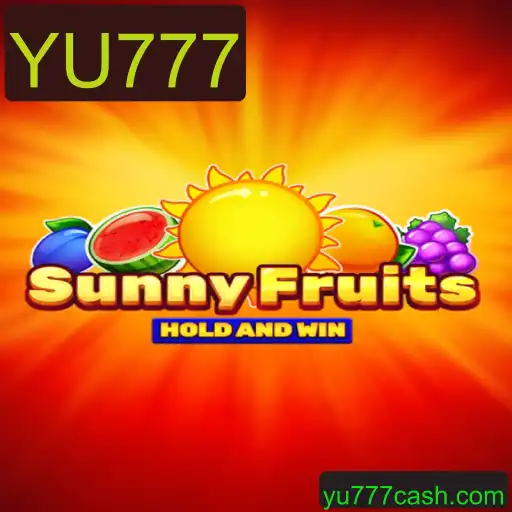 Explorando o Universo de SunnyFruits com a Chave YU777: Um Guia Completo